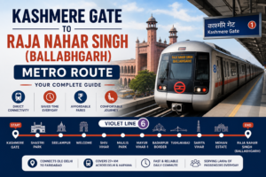 Kashmere Gate to Raja Nahar Singh (Ballabhgarh) Metro Route