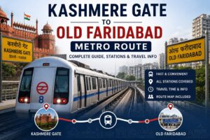 Kashmere Gate to Old Faridabad Metro Route