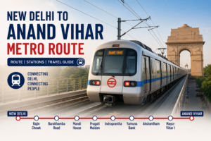New Delhi to Anand Vihar Metro Route