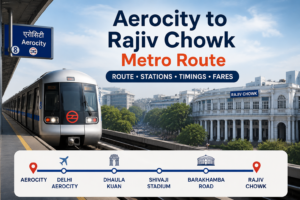 Aerocity to Rajiv Chowk Metro Route